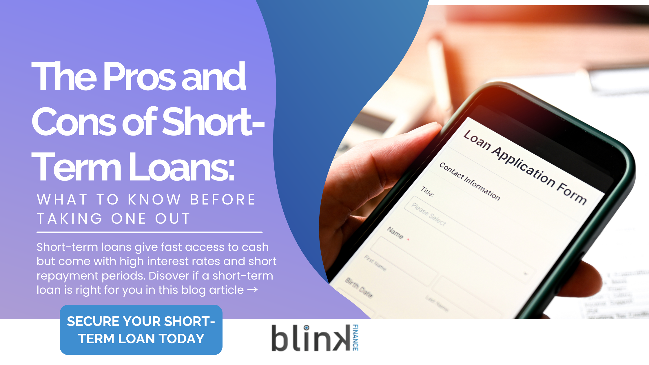 The Pros and Cons of Short-Term Loans: What to Know Before Taking One Out infographic.